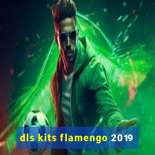 dls kits flamengo 2019